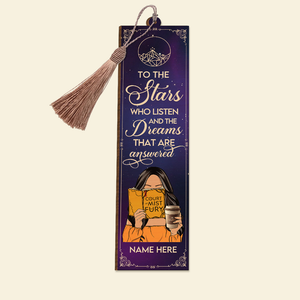 Book To The Stars Who Listen And The Dreams That Are Answered Personalized Wooden Bookmark - Bookmarks - GoDuckee
