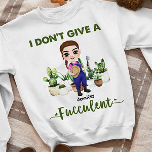 I Don't Give A Fucculent, Gift For Gardening, Personalized Shirt, Gardening Shirt, Anniversary Gift - Shirts - GoDuckee
