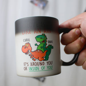 Dinosaur Couple Love Is Like An Air It's Around You or Inside You, Personalized Magic Mug, Gifts for Him/Her - Magic Mug - GoDuckee