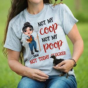 Farmer Chicken Not My Coop Not My Poop - Personalized Shirts - Shirts - GoDuckee