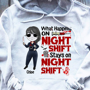 Nurse What Happens On Night Shift - Custom Shirts - Shirts - GoDuckee