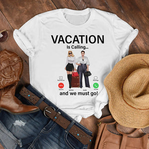 Vacation Is Calling And We Must Go, Holiday With Friends T-shirt Hoodie Sweatshirt - Shirts - GoDuckee