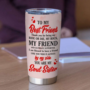 Personalized Friends Tumbler - To My Best Friend Thank You For Being My Ride - Hoodies Friends, Bestie Girl, Banger Sisters - Tumbler Cup - GoDuckee