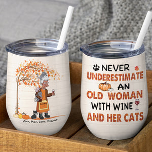Personalized Old Women & Cat Breeds Wine Tumbler - Never Underestimate An Old Woman With Wine And Her Cats - Wine Tumbler - GoDuckee