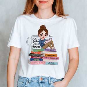 Just A Girl Who Loves Books Personalized Book Girl Shirt, Gift For Book Lovers - Shirts - GoDuckee