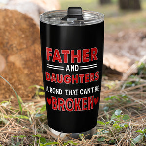 A Bond That Can't Be Broken, Personalized Tumbler, Linking With Dad Tumbler, Father's Day, Birthday Gift For Dad - Tumbler Cup - GoDuckee
