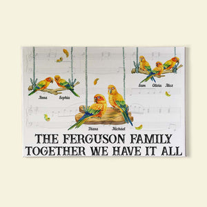 Together We Have It All, Parrot Bird Family Personalized Canvas Poster, Gift For Family 02DNLH090323 - Poster & Canvas - GoDuckee
