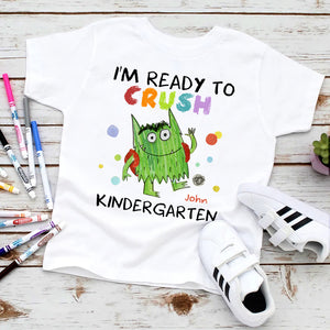 I'm Ready To Crush, Personalized Student Shirt, Back-to-school Gift - Shirts - GoDuckee