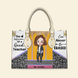 The Influence Of A Good Teacher Can Never Be Asked - Personalized Teacher Leather Bag - Leather Bag - GoDuckee