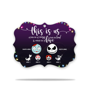 This is Us A, Little Bit of Crazy A Little Bit Loud - Personalized Cartoon Family Ornament - Christmas Gift For Skellington Family - Ornament - GoDuckee