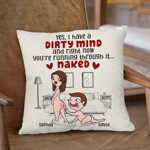 Yes, I Have A Dirty Mind, Personalized Naked Naughty Couple Pillow, Gift For Her - Pillow - GoDuckee