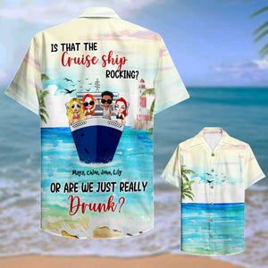 Personalized Cruising Friends Hawaiian Shirt - Is That The Cruise Ship Rocking? - Drinking On Cruise Ship - Hawaiian Shirts - GoDuckee