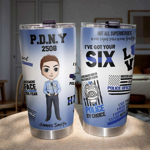 Personalized Police Tumbler - I've Got Your Six - Tumbler Cup - GoDuckee