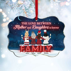 The Love Between Mother And Daughters Is Forever, Medallion Acrylic Ornament Gift For Family - Ornament - GoDuckee