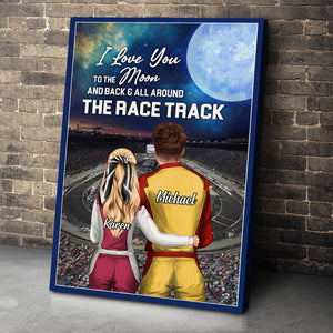 I Love You To The Moon And Back Personalized Racing Canvas Printed, Gift For Couple - Poster & Canvas - GoDuckee