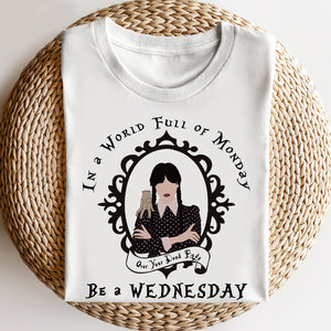 In A World Full Of Monday Personalized Shirt, - Shirts - GoDuckee