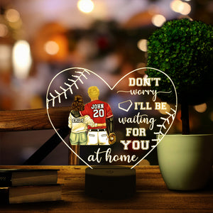 Baseball Don't Worry I'll Be Waiting For You At Home Personalized Night Light Gift for Couple Baseball Couple Back View - Led Night Light - GoDuckee