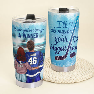 Personalized Hockey Couples Tumbler Cup - To Me You're Always A Winner - Couple Shoulder to Shoulder - Tumbler Cup - GoDuckee