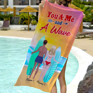 You & Me And A Wave - Personalized Beach Towel - Gifts For Surfing Lover, Wife, Girlfriend From Husband - Beach Towel - GoDuckee