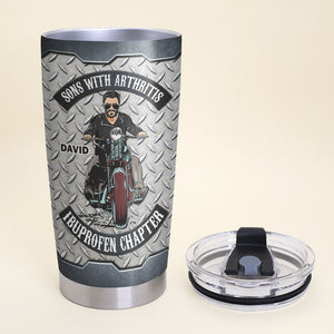 Sons Of Arthritis Ibuprofen Chapter Personalized Biker Tumbler Gift For Him - Tumbler Cup - GoDuckee