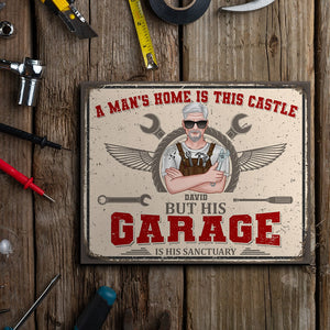 A Man's Home Is This Castle But His Garage Is His Sanctuary Personalized Father's Day Metal Sign Gift For Dad - Metal Wall Art - GoDuckee