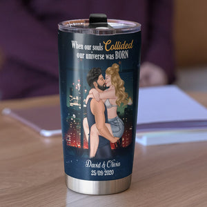 When Our Souls Collided Our Universe Was Born - Personalized Couple Tumbler - Gift For Couple - Tumbler Cup - GoDuckee