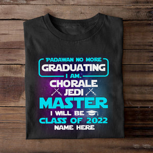 Personalized Graduation Shirts - Padawan No More Graduating - Shirts - GoDuckee
