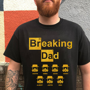 Father's Day Breaking Dad Personalized Shirt Gift For Dad - Shirts - GoDuckee