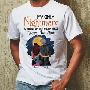 Personalized Custome Gifts Shirt Ideas For Couple My Only Nightmare is Waking Up Custom Shirts - Shirts - GoDuckee