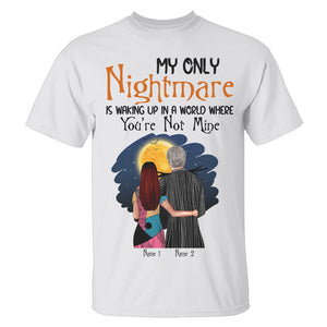 Personalized Custome Gifts Shirt Ideas For Couple My Only Nightmare is Waking Up Custom Shirts - Shirts - GoDuckee