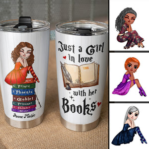 Personalized Book Lover Tumbler - Just A Girl In Love With Her Books - Tumbler Cup - GoDuckee