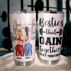 Personalized Gym Sister Tumbler Cup - That Gain Together Stay Together - Gym Besties - Tumbler Cup - GoDuckee