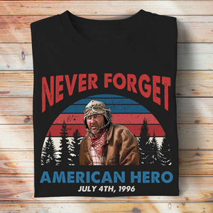 Never Forget American Hero - Shirts - Shirts - GoDuckee