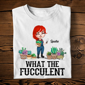 Garden Succulent What The Fucculent - Custom Shirts - Shirts - GoDuckee