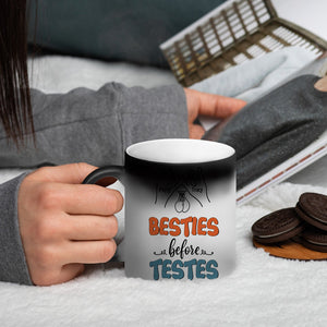 Besties Before Testes - Personalized Magic Mug - Magic Mug - GoDuckee