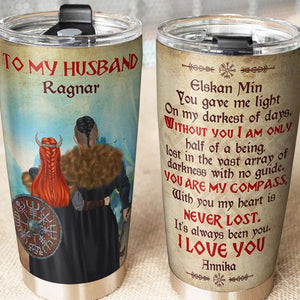 Personalized Viking Couple Tumbler Cup - To My Husband Ragnar - You're My Compass - Tumbler Cup - GoDuckee