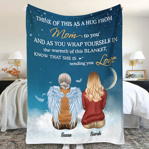 Think Of This As A Hug From Dad Or Mom To You, Heaven Dad Mom Blanket Gift - Blanket - GoDuckee