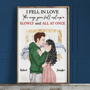 Personalized Couple Poster Canvas, Fell In Love The Way You Fall Asleep Slowly And All At Once - Poster & Canvas - GoDuckee