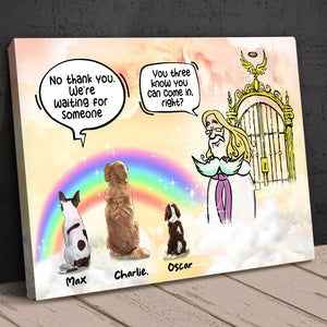 No Thank You I'm Waiting For Someone, Personalized Heaven Dog Poster & Canvas, Gift For Dog Lovers - Poster & Canvas - GoDuckee
