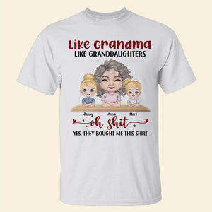 Like Grandma Like Granddaughters, Personalized Shirt, Gift For Grandma, Mother's Day Gift, Grandma With Her Grandkids - Shirts - GoDuckee