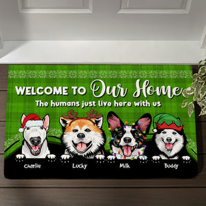 Welcome To Our Home The Humans Just Live Here With Us, Personalized Christmas Dog Doormat - Doormat - GoDuckee