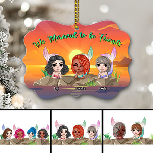 We Mermaid To Be Friends - Personalized Mermaid Ornament - Christmas Gift For Best Friends, Soul Sisters, Girl Doll - Ornament - GoDuckee