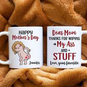 Happy Mother's Day, Gift For Mom, Personalized Mug, Funny Butt Mug, Mother's Day Gift - Coffee Mug - GoDuckee