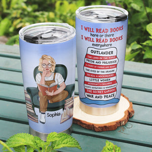 I Will Read Books Here Or There, Girl Reading Book Personalized Tumbler - Tumbler Cup - GoDuckee