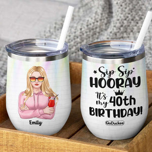 Personalized Birthyear Wine Tumbler - Drinking Women - Sip Sip Hooray - Wine Tumbler - GoDuckee