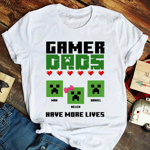 Gamer Dads Have More Lives - Personalized Shirts - Gift For Dad - Shirts - GoDuckee