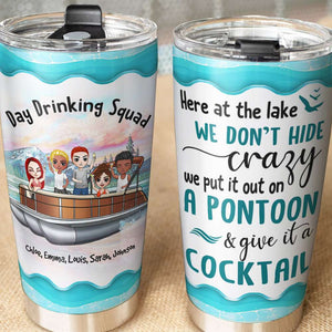 Personalized Pontoon Friends Tumbler Cup - Pontoon Day Drinking Squad - Separate name - Tumbler Cup - GoDuckee
