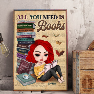 All You Need Is Book Personalized Book Printed Canvas, Gift For Book Lovers - Poster & Canvas - GoDuckee