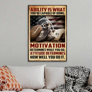 American Football Equipment Poster - Custom Team Name, Number - Ability Motivation Attitude, You're Capable Of Doing - Flag - Poster & Canvas - GoDuckee