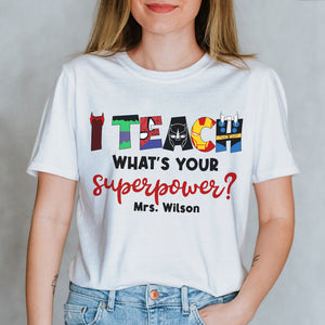 Teacher, What's Your Superpower, Halloween Teacher Shirt - Custom Letters - Shirts - GoDuckee